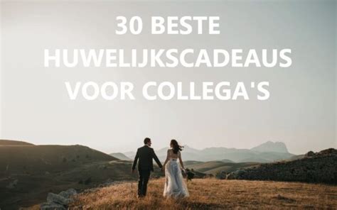 30 leukste huwelijkscadeau